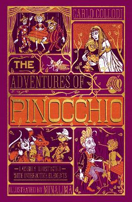 The Adventures of Pinocchio (MinaLima Edition): (Ilustrated with Interactive Elements) book