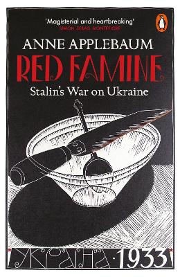 Red Famine: Stalin's War on Ukraine book