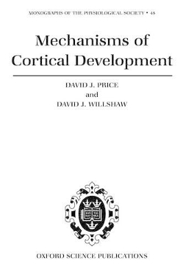 Mechanisms of Cortical Development book