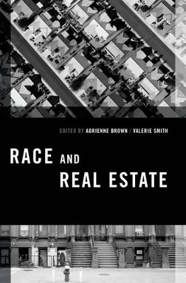 Race and Real Estate by Adrienne Brown