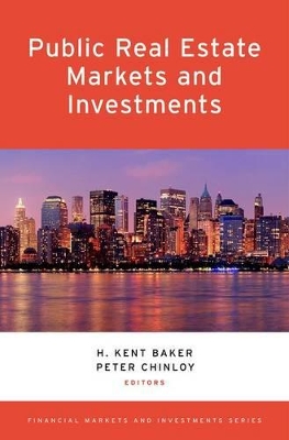 Public Real Estate Markets and Investments book