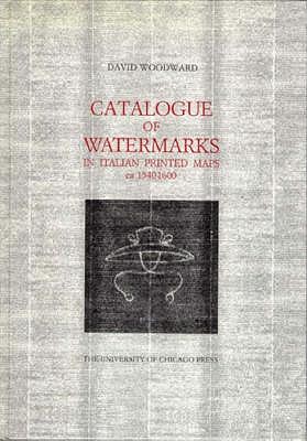 Catalogue of Watermarks in Italian Printed Maps, Ca 1540-1600 book