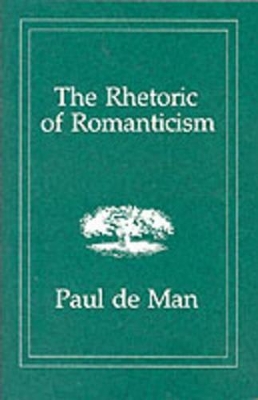 The Rhetoric of Romanticism book