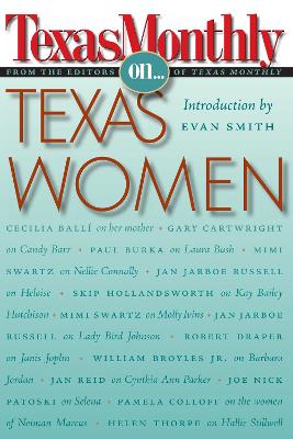 Texas Monthly On . . . by editors of Texas Monthly