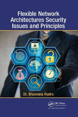 Flexible Network Architectures Security: Principles and Issues book