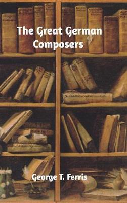 The Great German Composers book