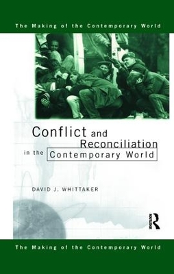 Conflict and Reconciliation in the Contemporary World book