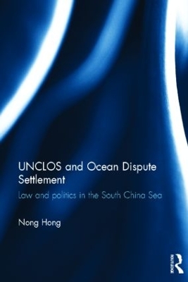 UNCLOS and Ocean Dispute Settlement book