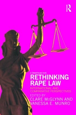 Rethinking Rape Law: International and Comparative Perspectives by Clare McGlynn