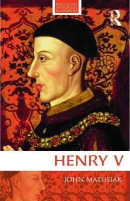 Henry V by John Matusiak