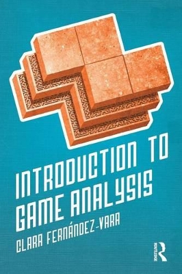 Introduction to Game Analysis by Clara Fernández-Vara