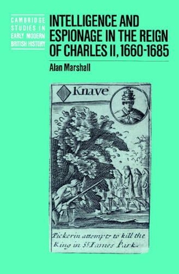 Intelligence and Espionage in the Reign of Charles II, 1660-1685 book