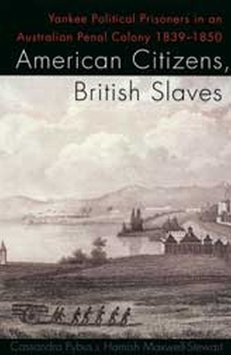 American Citizens, British Slaves book