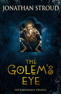 The The Golem's Eye by Jonathan Stroud