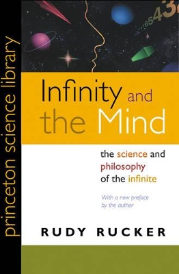 Infinity and the Mind by Rudy Rucker