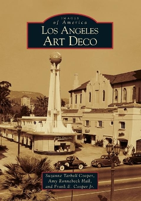 Angeles Art Deco by Suzanne Tarbell Cooper