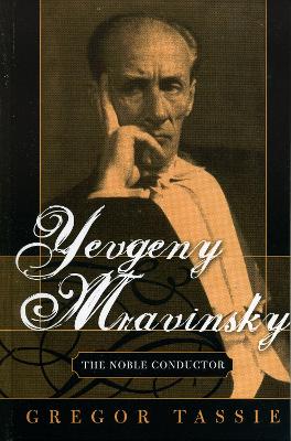 Yevgeny Mravinsky by Gregor Tassie