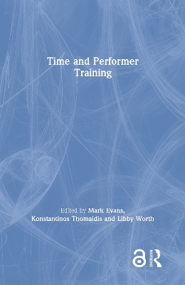 Time and Performer Training by Mark Evans