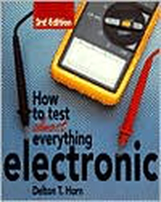 How to Test Almost Anything Electronic book