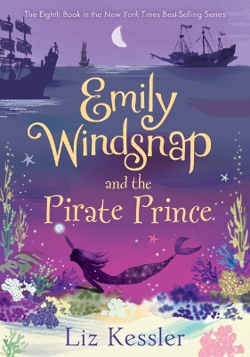 Emily Windsnap and the Pirate Prince: #8 book