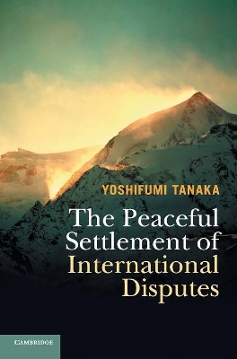 Peaceful Settlement of International Disputes book