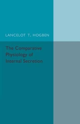 Comparative Physiology of Internal Secretion book