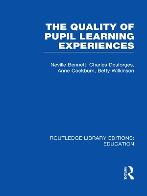 Quality of Pupil Learning Experiences (RLE Edu O) book