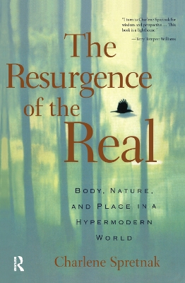 The Resurgence of the Real by Charlene Spretnak