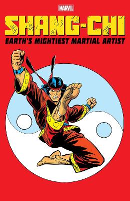 Shang-Chi: Earth's Mightiest Martial Artist book
