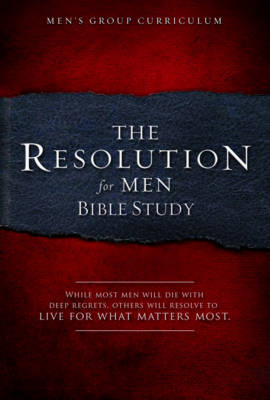 The Resolution for Men - Bible Study by Stephen Kendrick