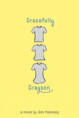 Gracefully Grayson by Ami Polonsky