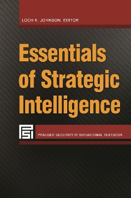 Essentials of Strategic Intelligence book