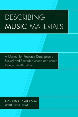 Describing Music Materials by Richard P. Smiraglia