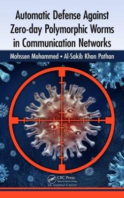 Automatic Defense Against Zero-day Polymorphic Worms in Communication Networks book