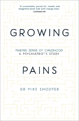 Growing Pains by Dr Mike Shooter
