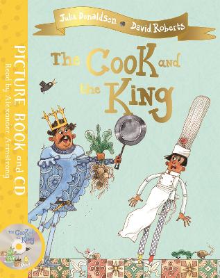 The The Cook and the King: Book and CD Pack by Julia Donaldson