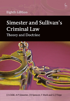 Simester and Sullivan’s Criminal Law: Theory and Doctrine book