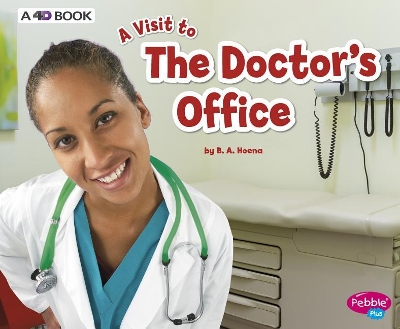 The Doctor's Office by Blake A Hoena