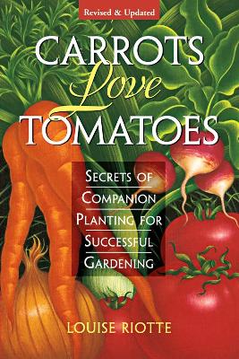 Carrots Love Tomatoes book