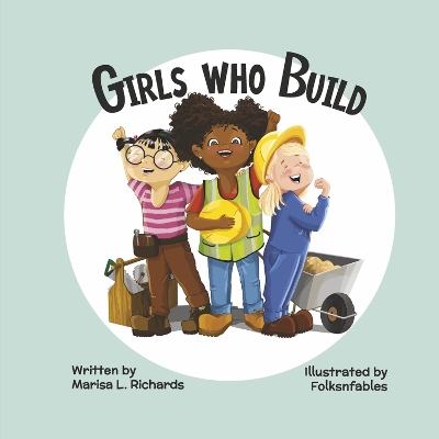 Girls Who Build book