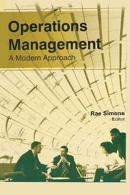 Operations Management: A Modern Approach by Rae Simons