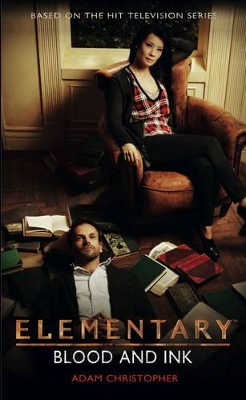 Elementary - Blood and Ink book