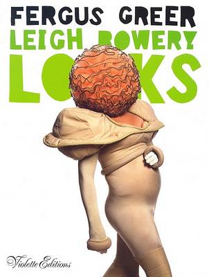 Leigh Bowery Looks book