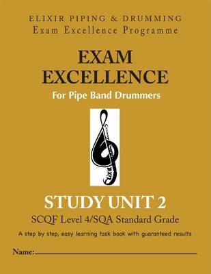 Exam Excellence for Pipe Band Drummers book