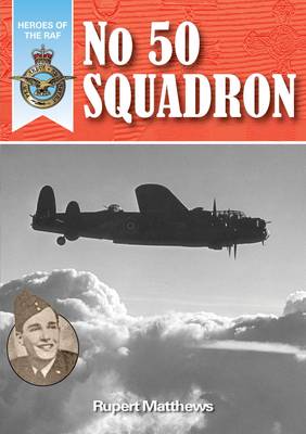 No. 50 Squadron by Ruper Matthews