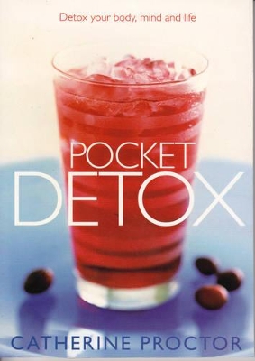 Pocket Detox by Catherine Proctor