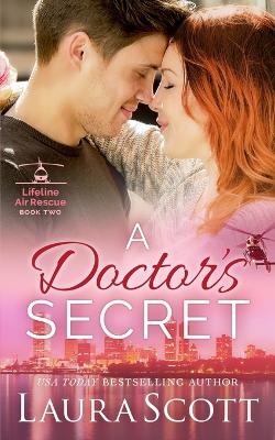 A Doctor's Secret: A Sweet Emotional Medical Romance book