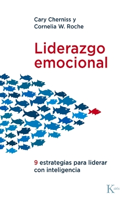 Liderazgo Emocional: Nueve Estrategias Para Liderar Con Inteligencia book