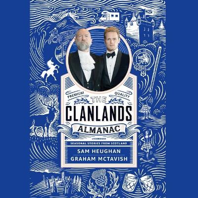 The Clanlands Almanac: Seasonal Stories from Scotland book