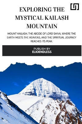 Exploring the Mystical Kailash Mountain book